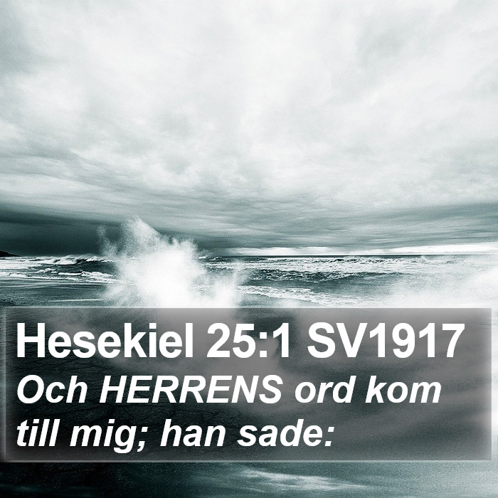 Hesekiel 25:1 SV1917 Bible Study