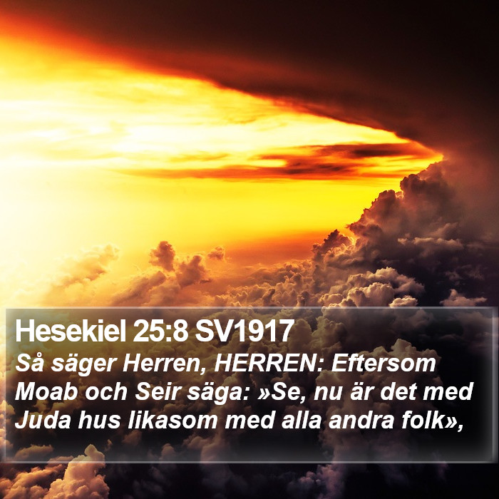 Hesekiel 25:8 SV1917 Bible Study