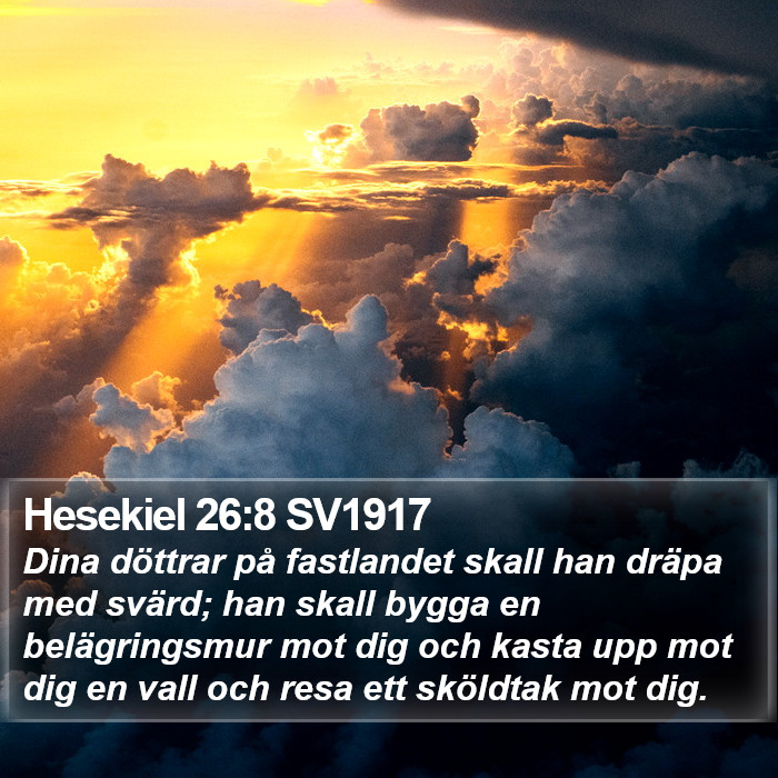 Hesekiel 26:8 SV1917 Bible Study