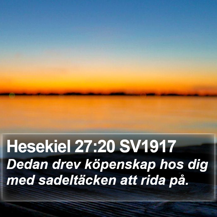 Hesekiel 27:20 SV1917 Bible Study