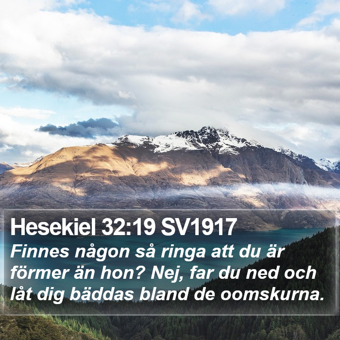 Hesekiel 32:19 SV1917 Bible Study