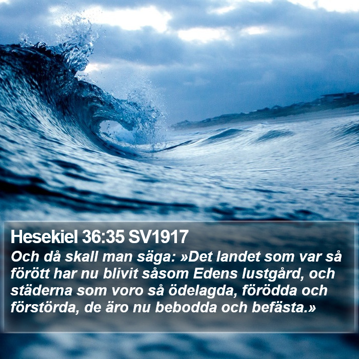 Hesekiel 36:35 SV1917 Bible Study