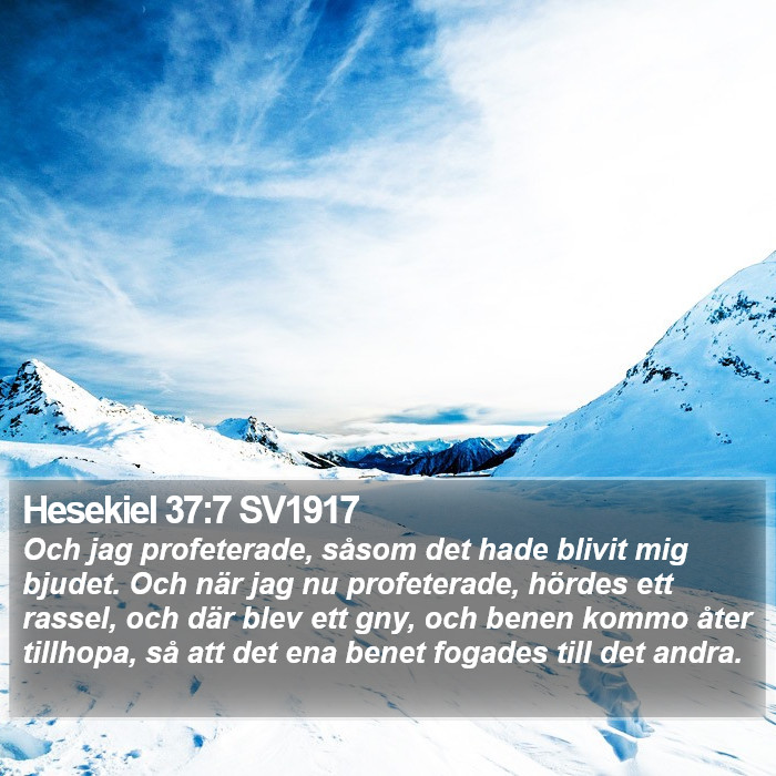 Hesekiel 37:7 SV1917 Bible Study