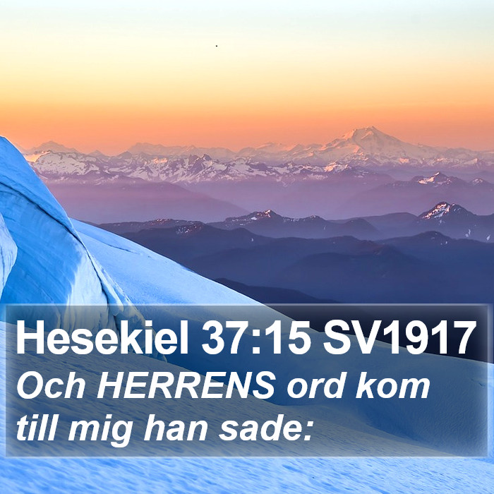 Hesekiel 37:15 SV1917 Bible Study