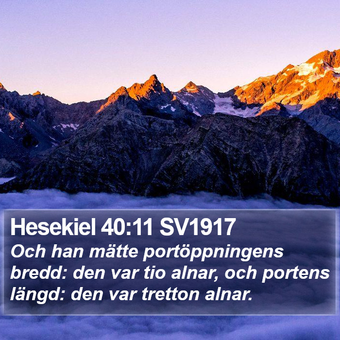 Hesekiel 40:11 SV1917 Bible Study