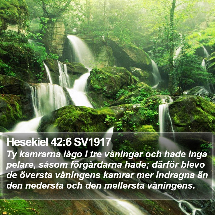 Hesekiel 42:6 SV1917 Bible Study