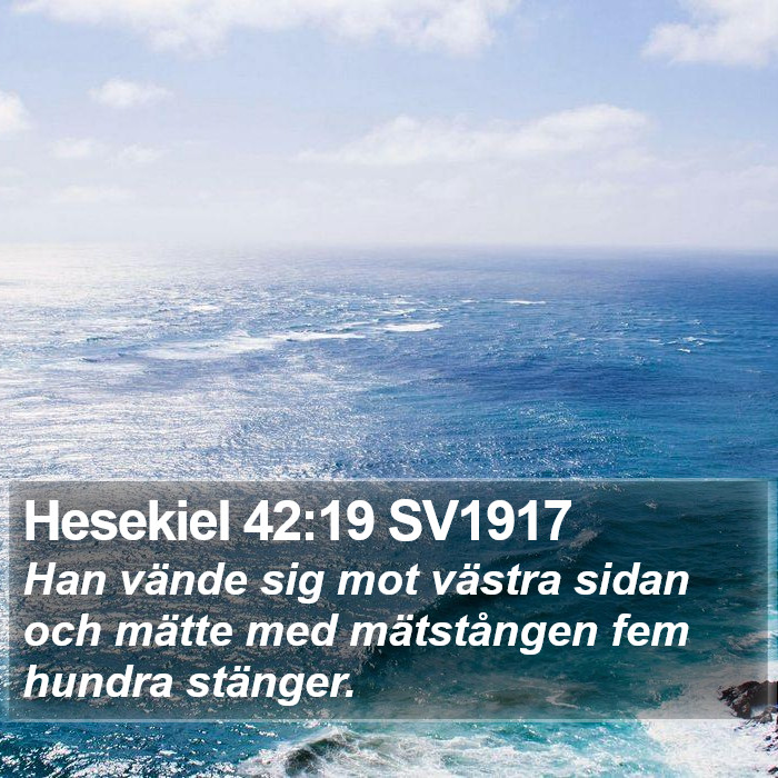 Hesekiel 42:19 SV1917 Bible Study