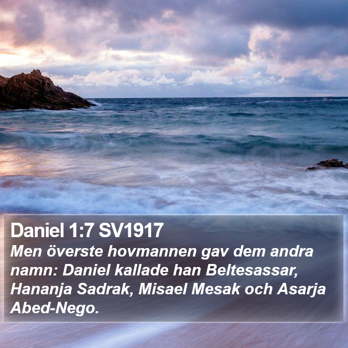 Daniel 1:7 SV1917 Bible Study