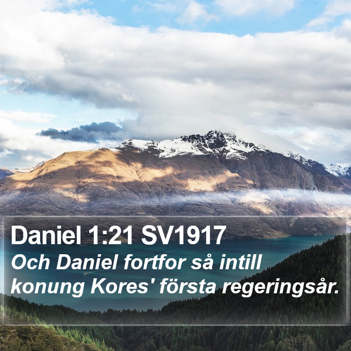 Daniel 1:21 SV1917 Bible Study