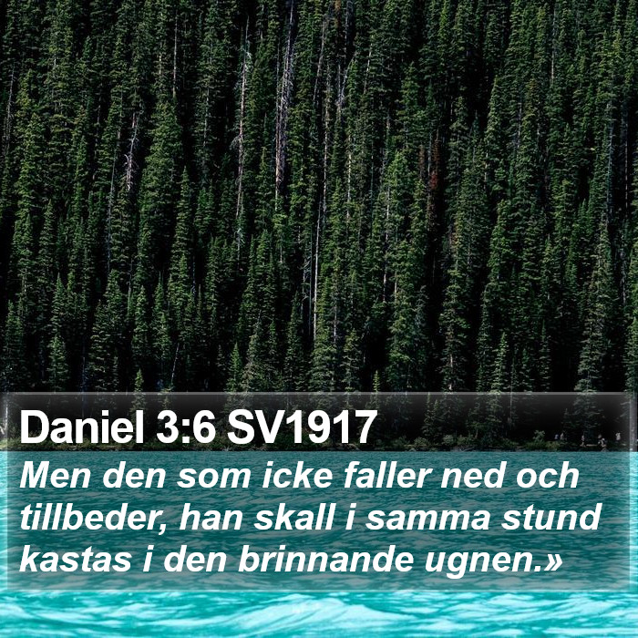 Daniel 3:6 SV1917 Bible Study