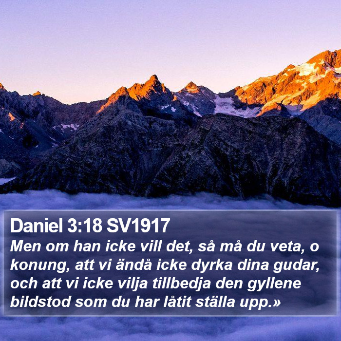 Daniel 3:18 SV1917 Bible Study