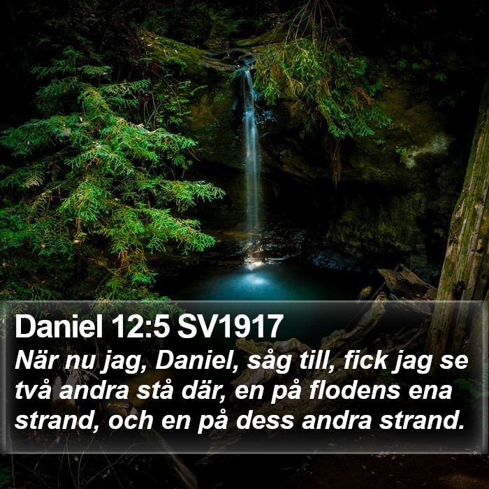 Daniel 12:5 SV1917 Bible Study