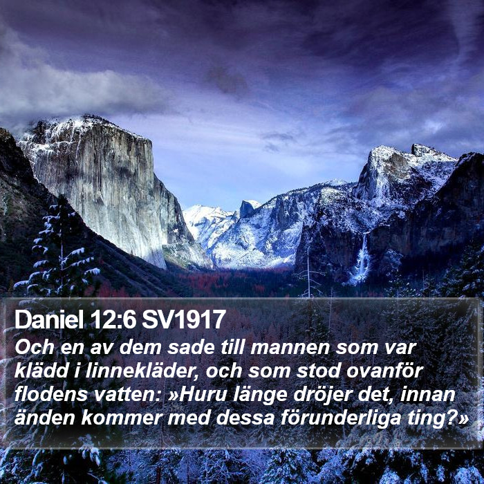 Daniel 12:6 SV1917 Bible Study