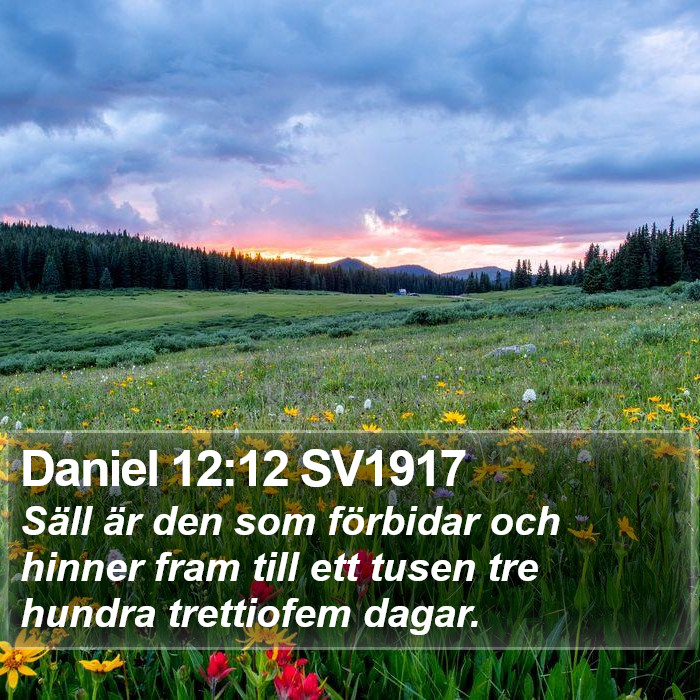 Daniel 12:12 SV1917 Bible Study
