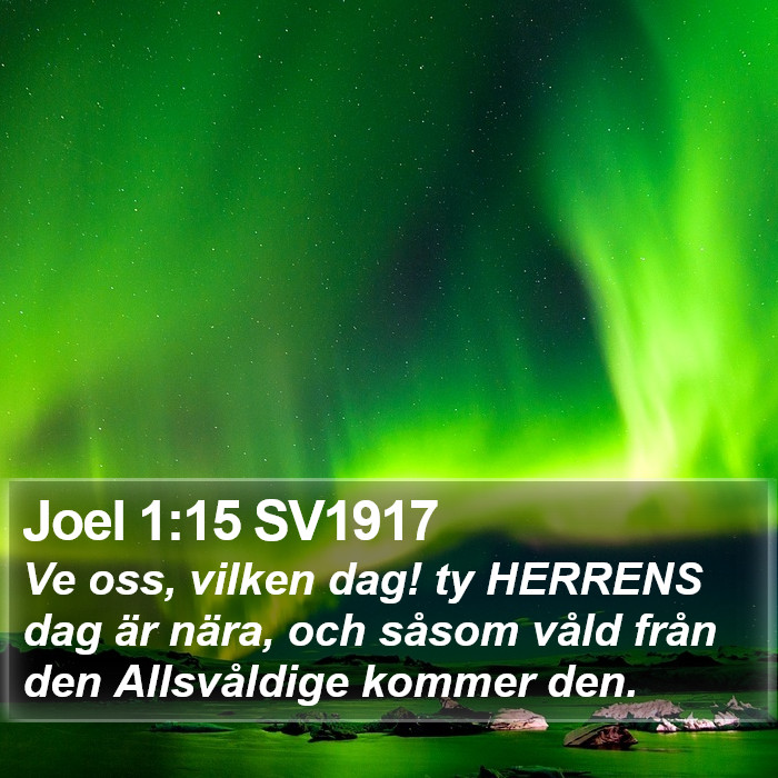 Joel 1:15 SV1917 Bible Study