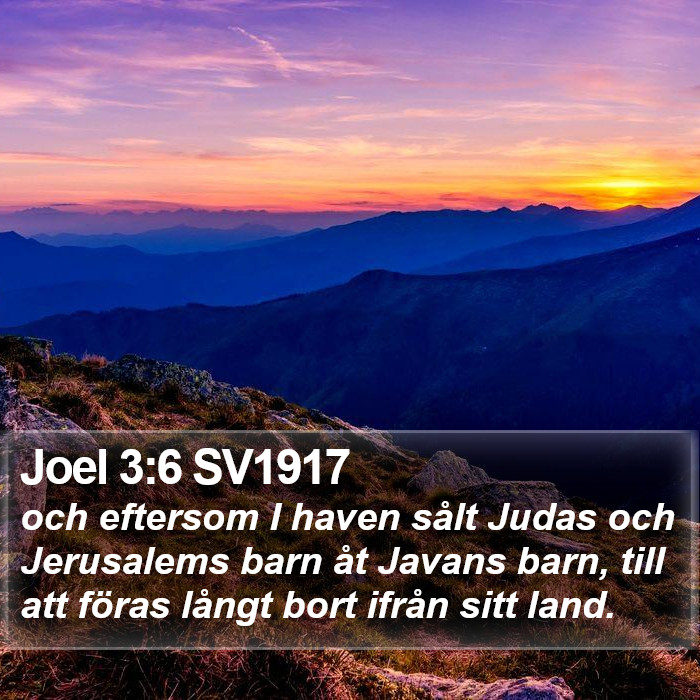 Joel 3:6 SV1917 Bible Study