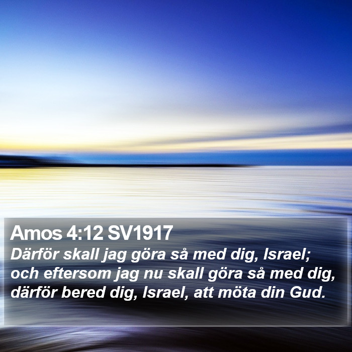 Amos 4:12 SV1917 Bible Study