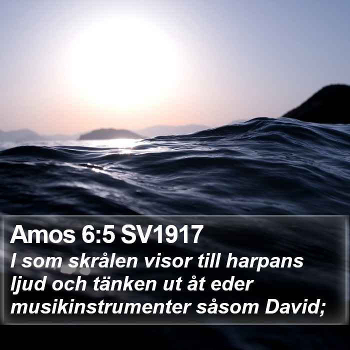 Amos 6:5 SV1917 Bible Study