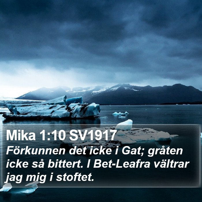 Mika 1:10 SV1917 Bible Study