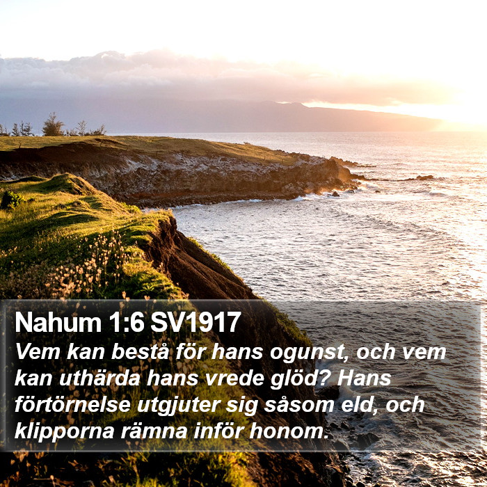 Nahum 1:6 SV1917 Bible Study