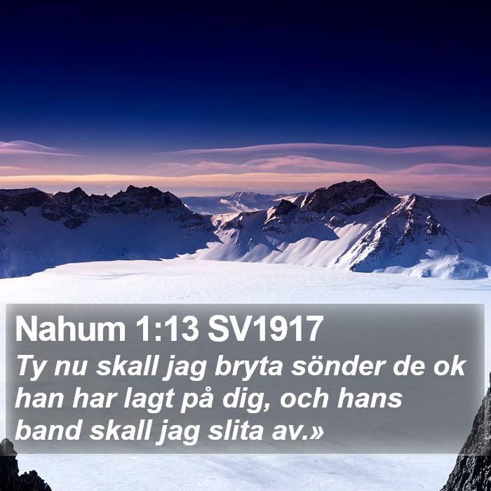 Nahum 1:13 SV1917 Bible Study