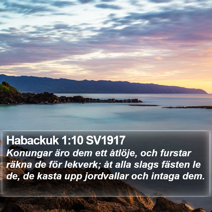 Habackuk 1:10 SV1917 Bible Study