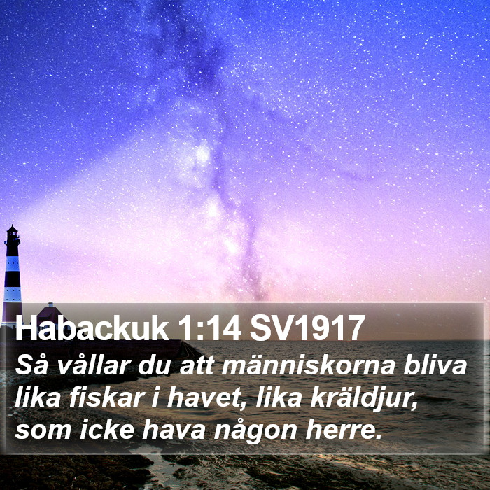 Habackuk 1:14 SV1917 Bible Study