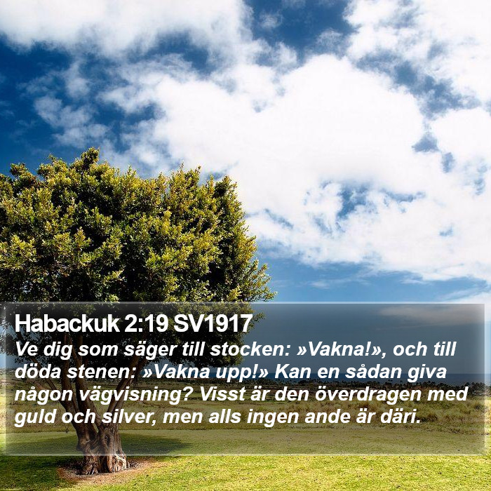Habackuk 2:19 SV1917 Bible Study