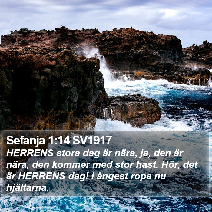 Sefanja 1:14 SV1917 Bible Study