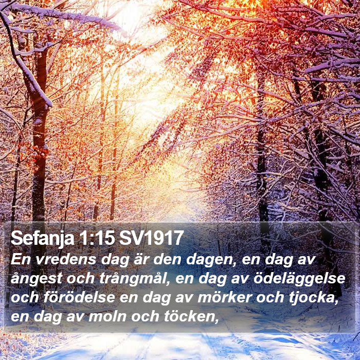 Sefanja 1:15 SV1917 Bible Study