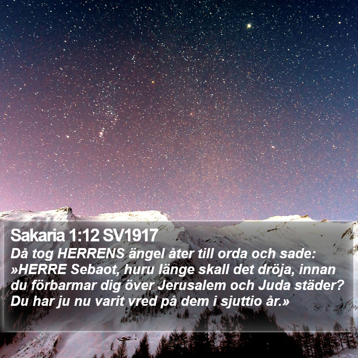 Sakaria 1:12 SV1917 Bible Study