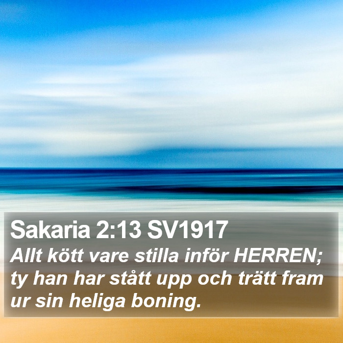 Sakaria 2:13 SV1917 Bible Study