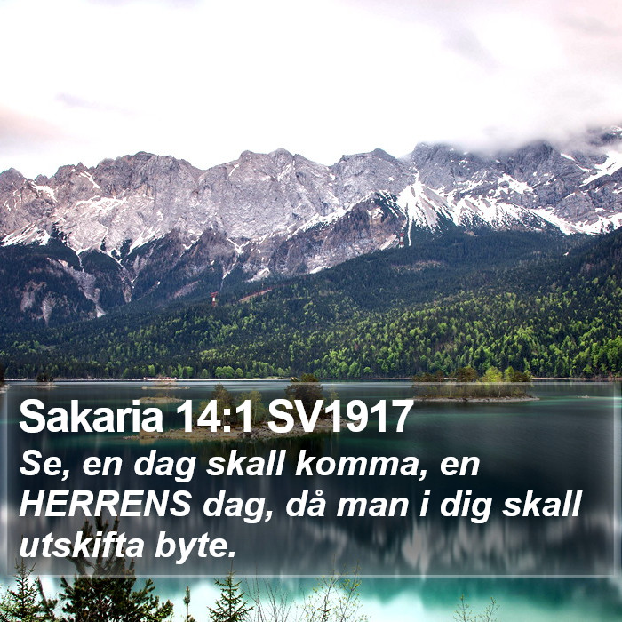 Sakaria 14:1 SV1917 Bible Study