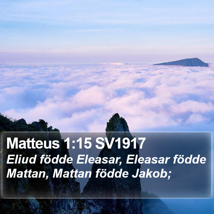 Matteus 1:15 SV1917 Bible Study