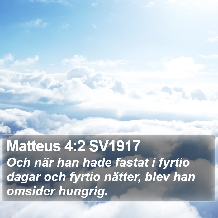 Matteus 4:2 SV1917 Bible Study