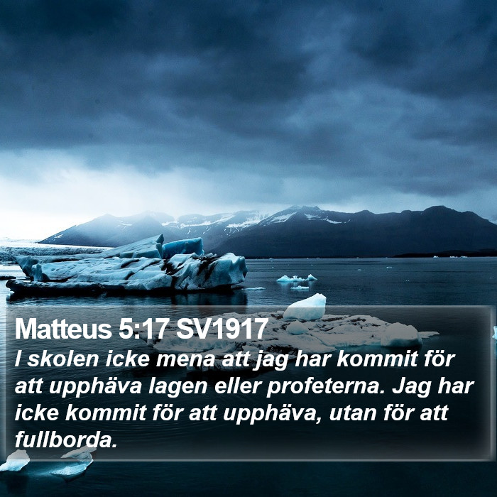 Matteus 5:17 SV1917 Bible Study