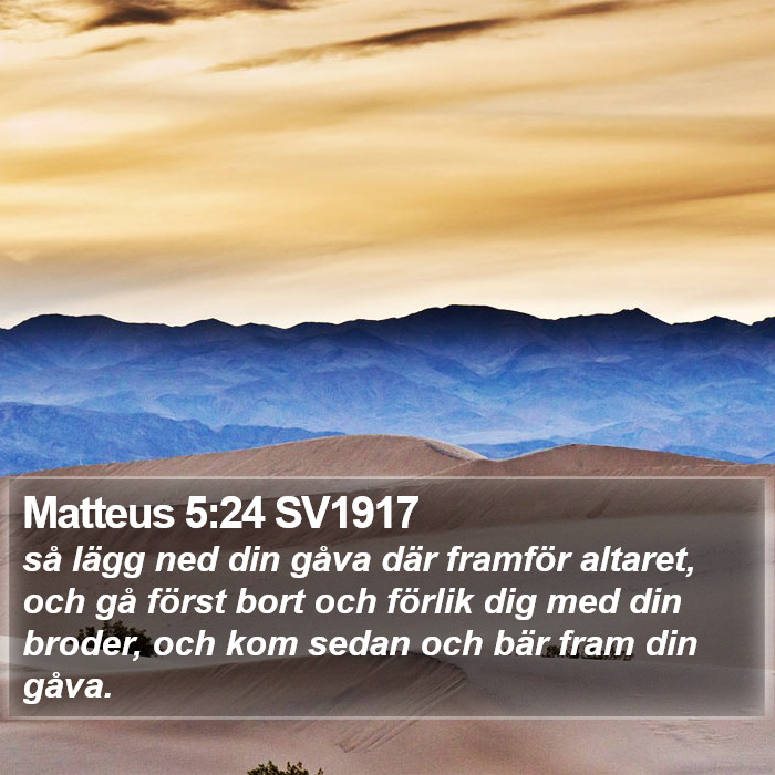 Matteus 5:24 SV1917 Bible Study