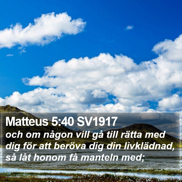Matteus 5:40 SV1917 Bible Study