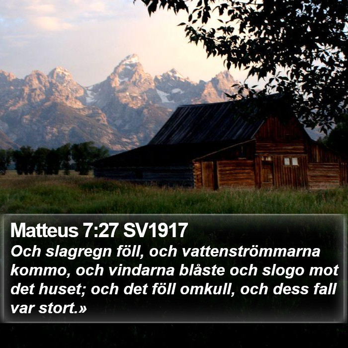 Matteus 7:27 SV1917 Bible Study