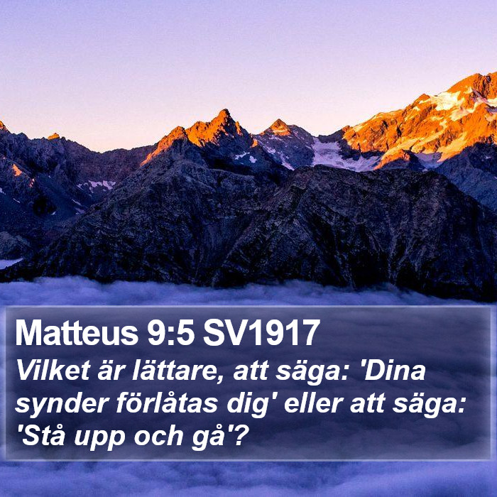 Matteus 9:5 SV1917 Bible Study