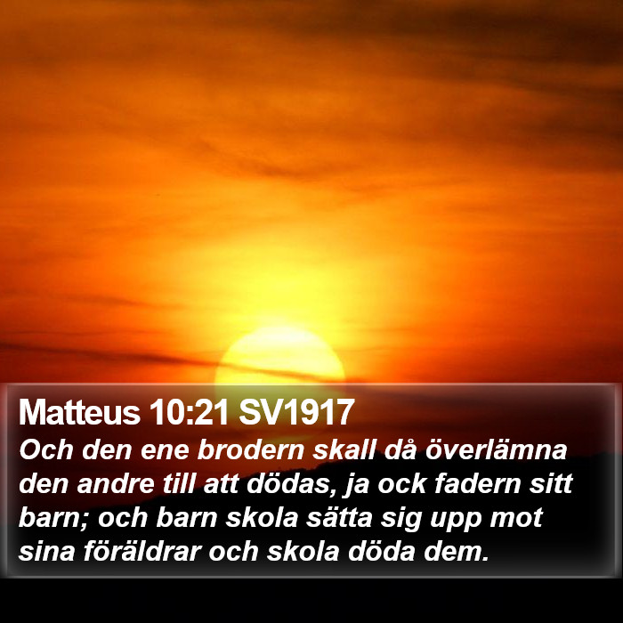 Matteus 10:21 SV1917 Bible Study