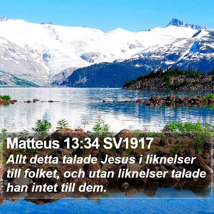 Matteus 13:34 SV1917 Bible Study