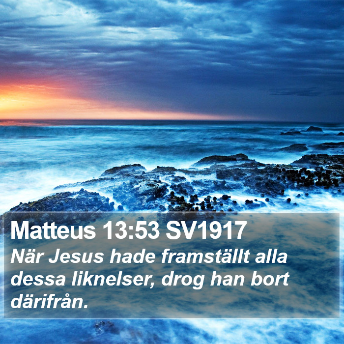 Matteus 13:53 SV1917 Bible Study