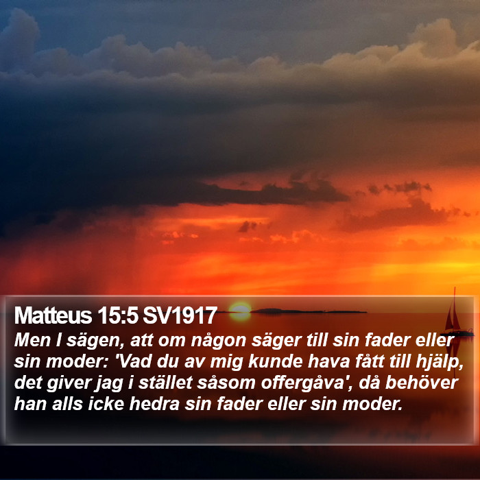 Matteus 15:5 SV1917 Bible Study
