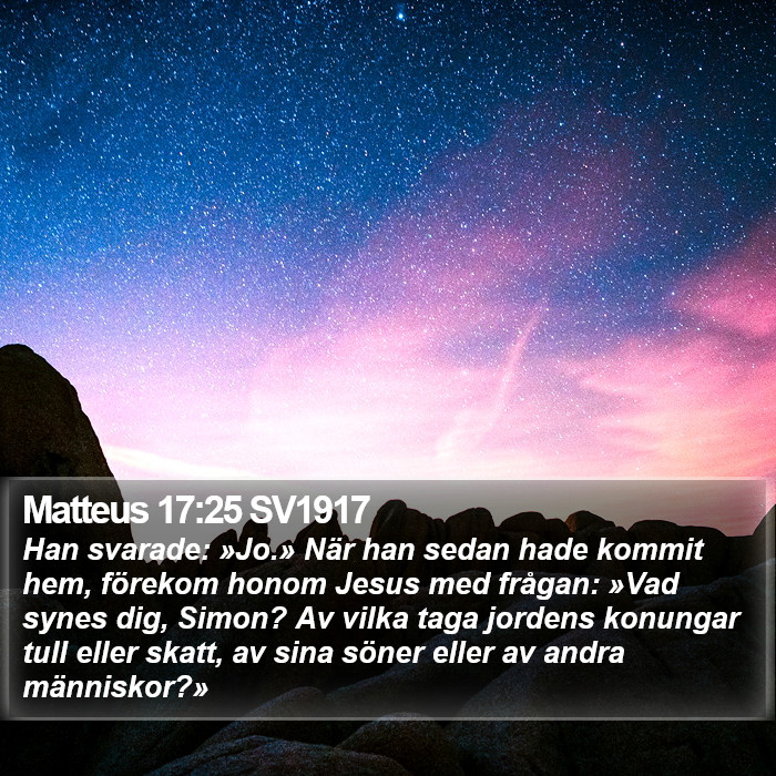 Matteus 17:25 SV1917 Bible Study