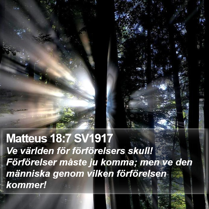Matteus 18:7 SV1917 Bible Study