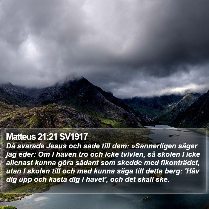 Matteus 21:21 SV1917 Bible Study
