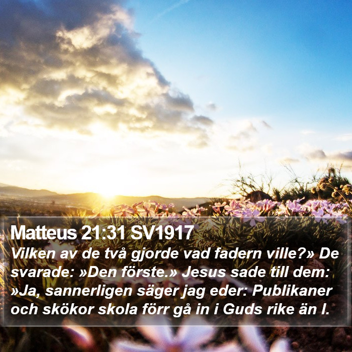 Matteus 21:31 SV1917 Bible Study