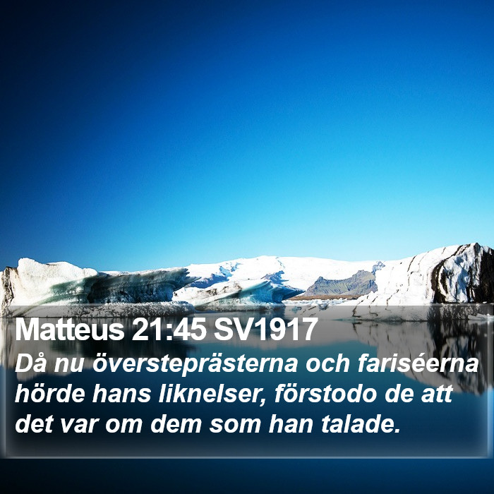 Matteus 21:45 SV1917 Bible Study