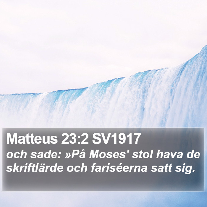 Matteus 23:2 SV1917 Bible Study